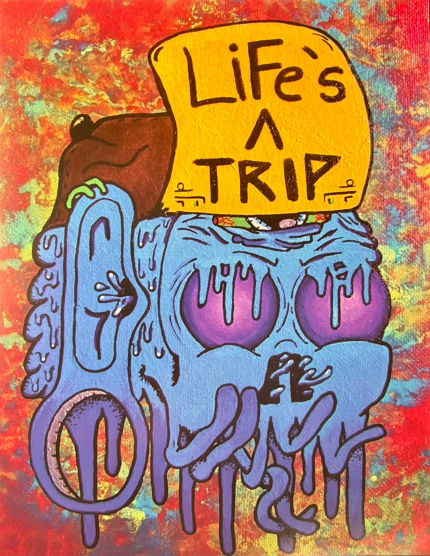 LIFES A TRIP- PRINT